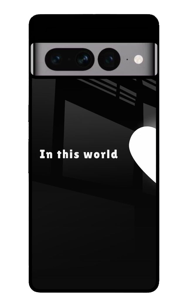 This World Google Pixel 7 Pro Glass Case