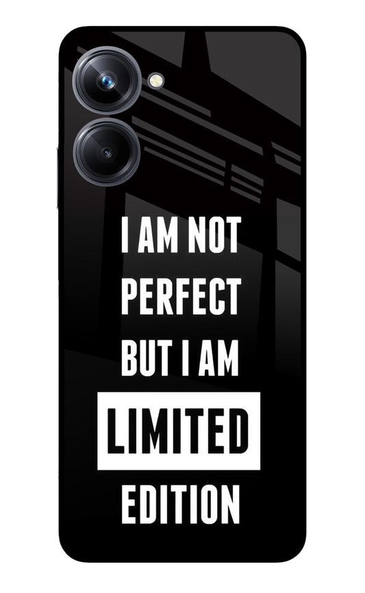 I Am Not Perfect But I Am Limited Edition Realme 10 Pro 5G Glass Case