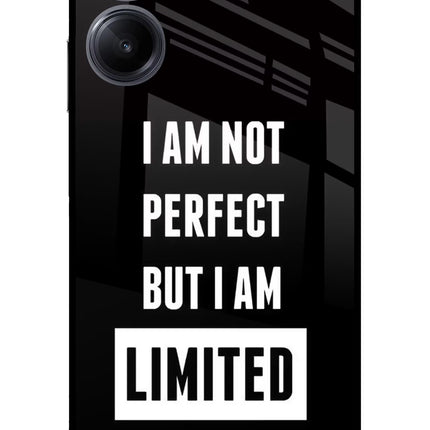 I Am Not Perfect But I Am Limited Edition Realme 10 Pro 5G Glass Case