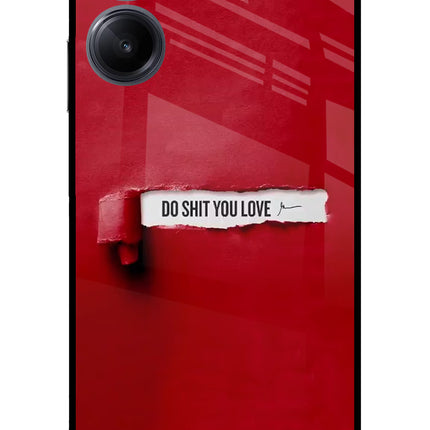 Do Shit You Love Realme 10 Pro 5G Glass Case Back Cover by Casekaro