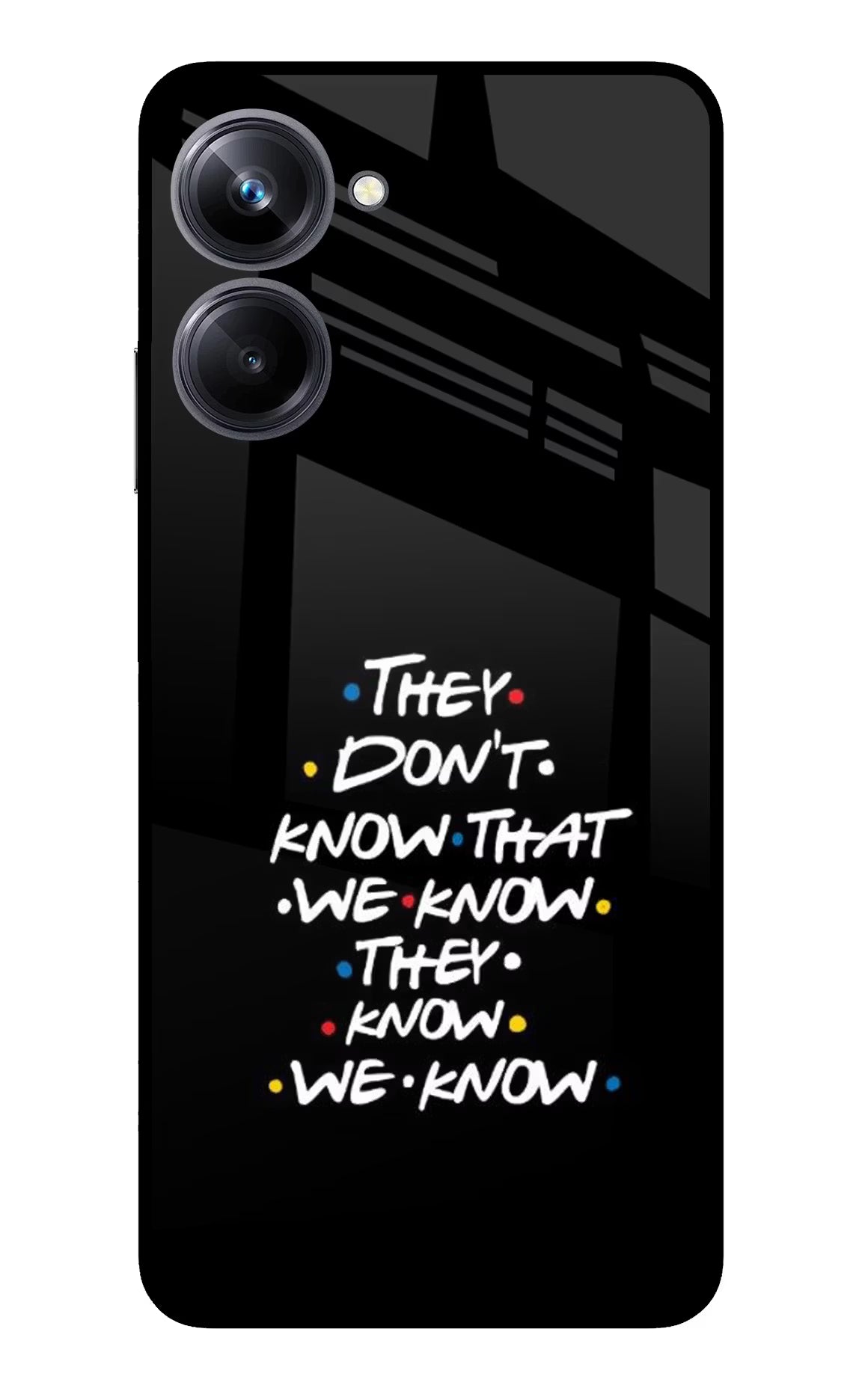 FRIENDS Dialogue Realme 10 Pro 5G Glass Case