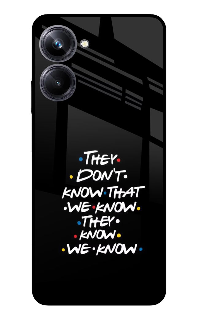 FRIENDS Dialogue Realme 10 Pro 5G Glass Case