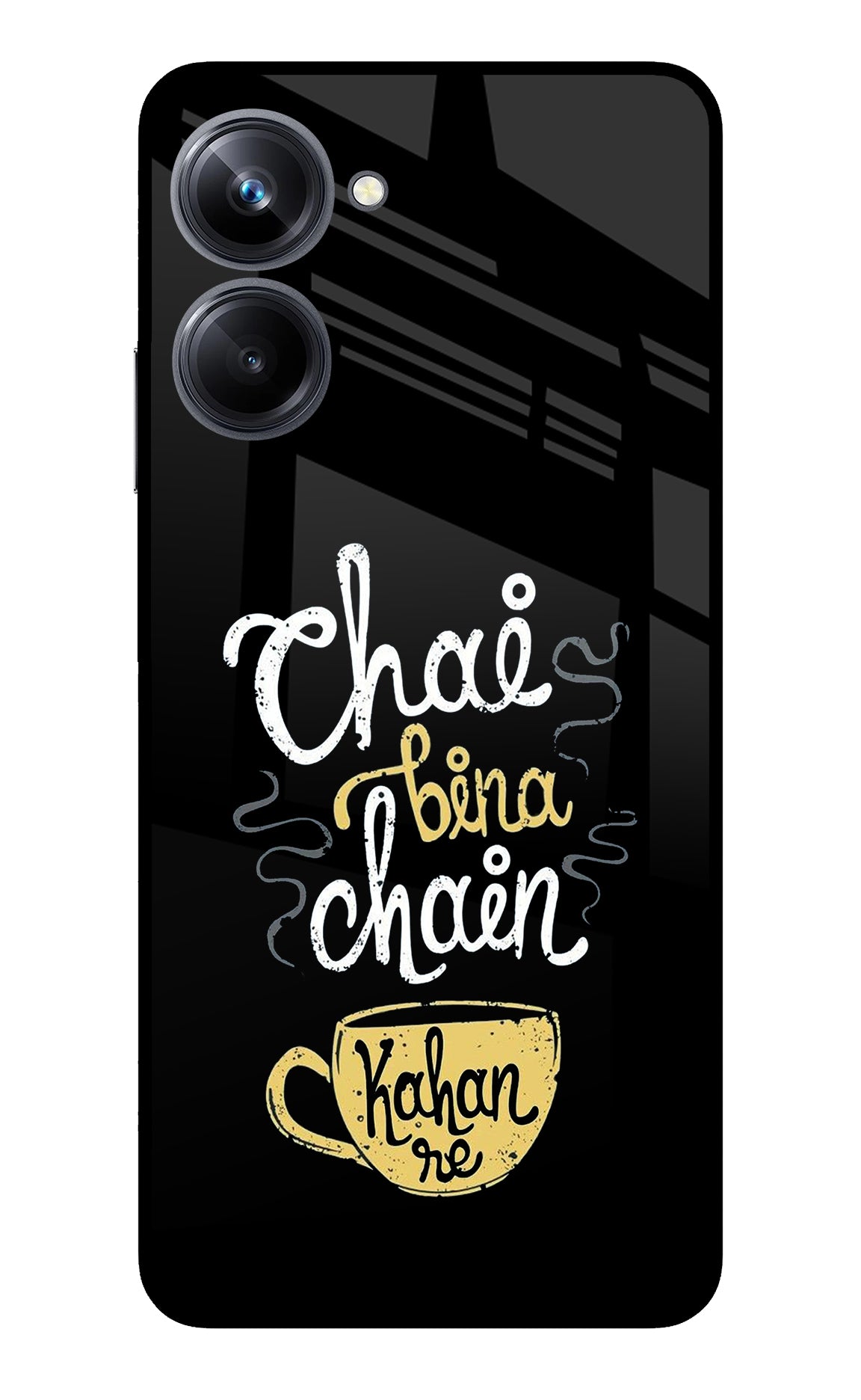 Chai Bina Chain Kaha Re Realme 10 Pro 5G Back Cover