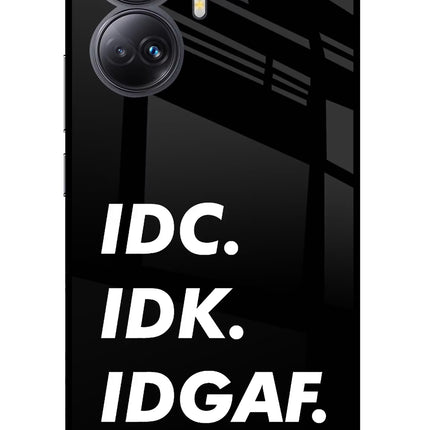 Idc Idk Idgaf Realme 10 Pro+ 5G Glass Case