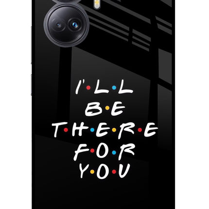 I'll Be There For You Realme 10 Pro+ 5G Glass Case