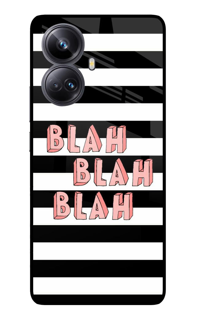 Blah Blah Blah Realme 10 Pro+ 5G Glass Case