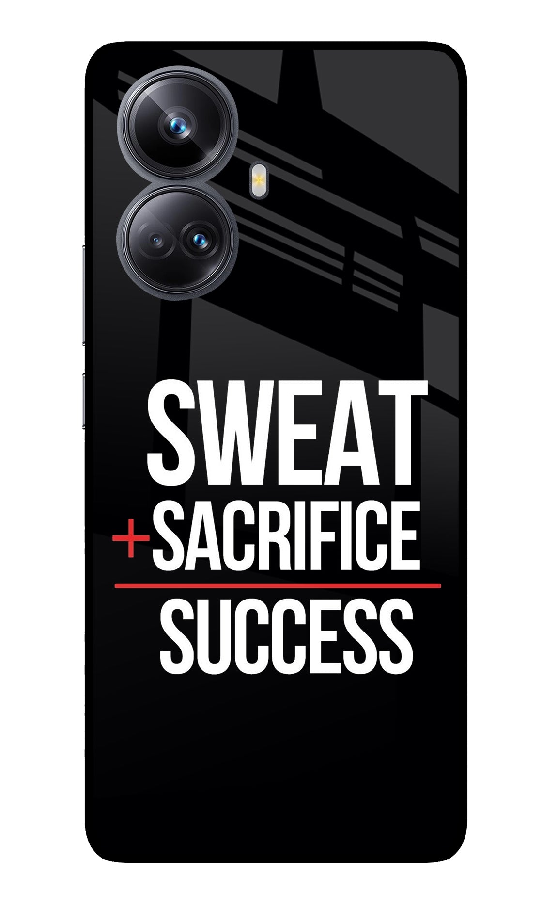 Sweat Sacrifice Success Realme 10 Pro+ 5G Glass Case