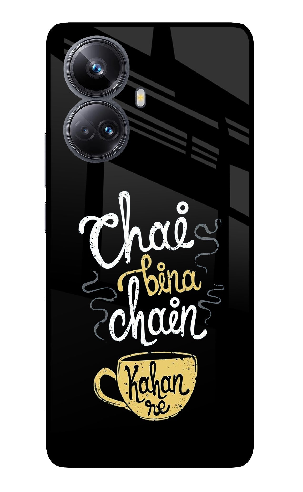 Chai Bina Chain Kaha Re Realme 10 Pro+ 5G Glass Case