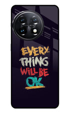 Everything Will Be Ok OnePlus 11 5G Glass Case