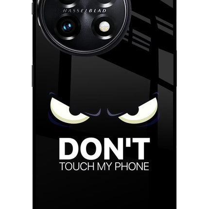 Don'T Touch My Phone OnePlus 11 5G Glass Case