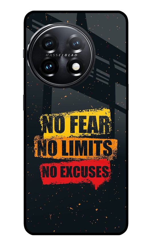 No Fear No Limits No Excuse OnePlus 11 5G Glass Case