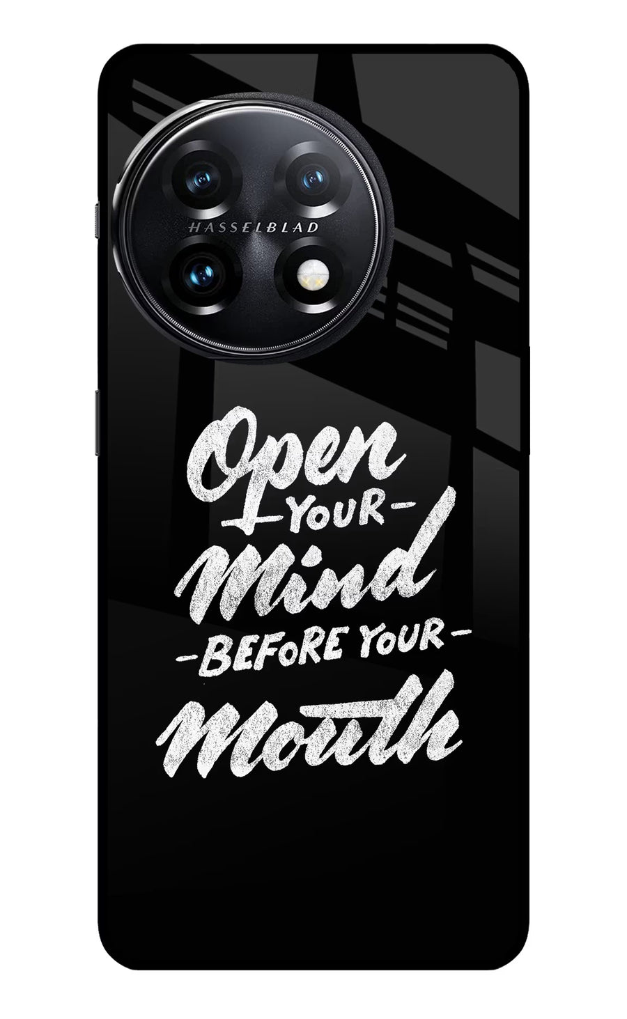 Open Your Mind Before Your Mouth OnePlus 11 5G Back Cover, Glass case