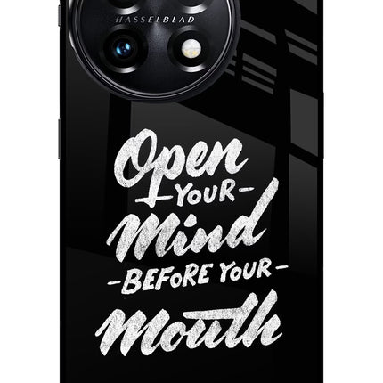 Open Your Mind Before Your Mouth OnePlus 11 5G Glass Case