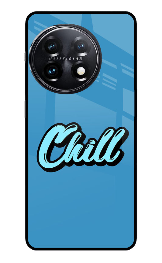 Chill OnePlus 11 5G Glass Case
