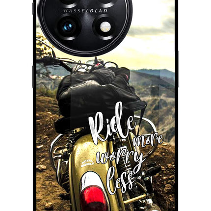Ride More Worry Less OnePlus 11 5G Glass Case