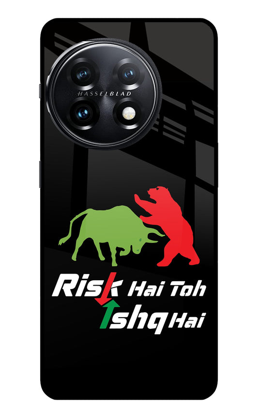 Risk Hai Toh Ishq Hai OnePlus 11 5G Glass Case