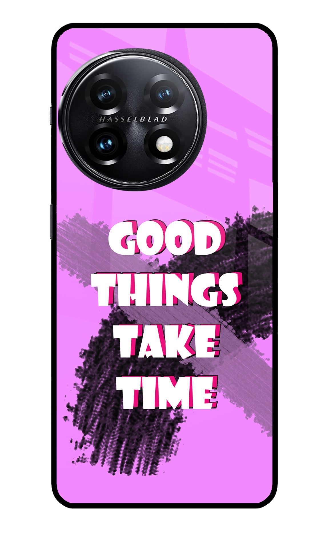 Good Things Take Time OnePlus 11 5G Glass Case