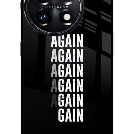 Again Again Gain OnePlus 11 5G Glass Case