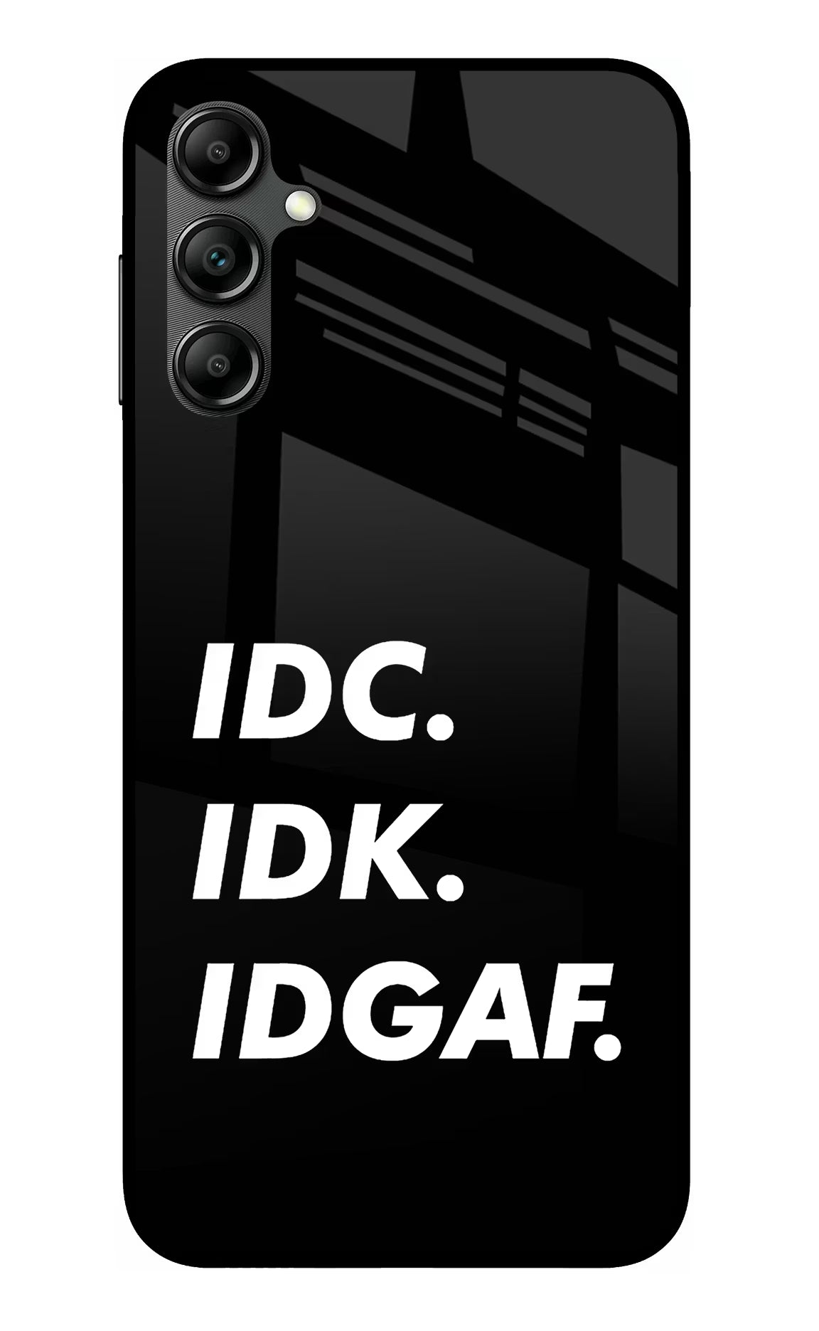 Idc Idk Idgaf Samsung A14 5G Glass Case Back Cover by Casekaro
