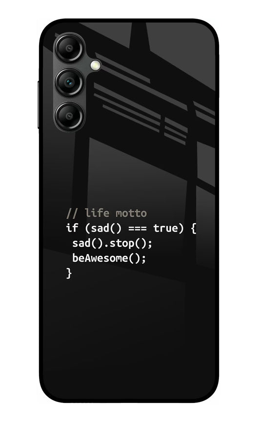 Life Motto Code Samsung A14 5G Glass Case