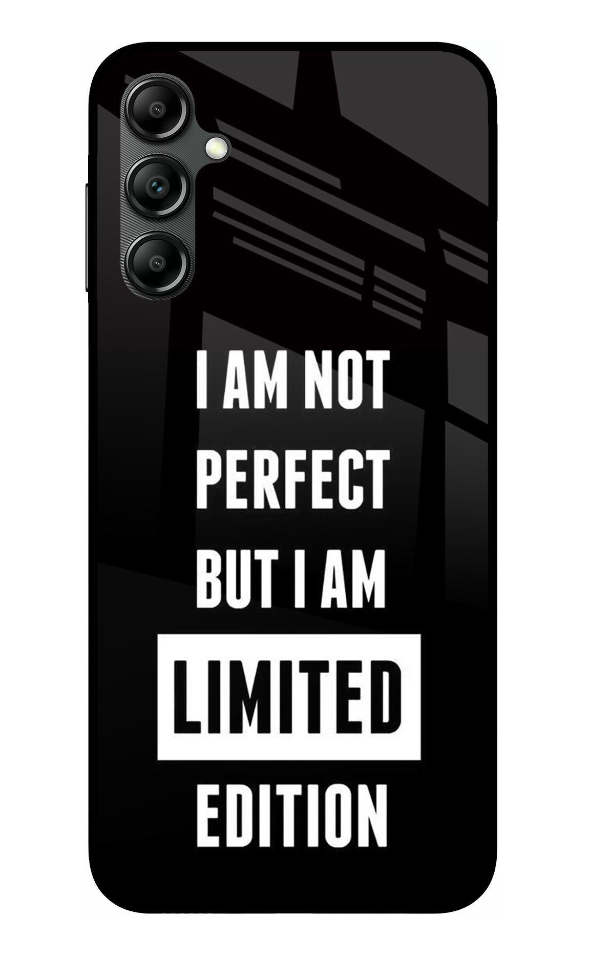 I Am Not Perfect But I Am Limited Edition Samsung A14 5G Glass Case