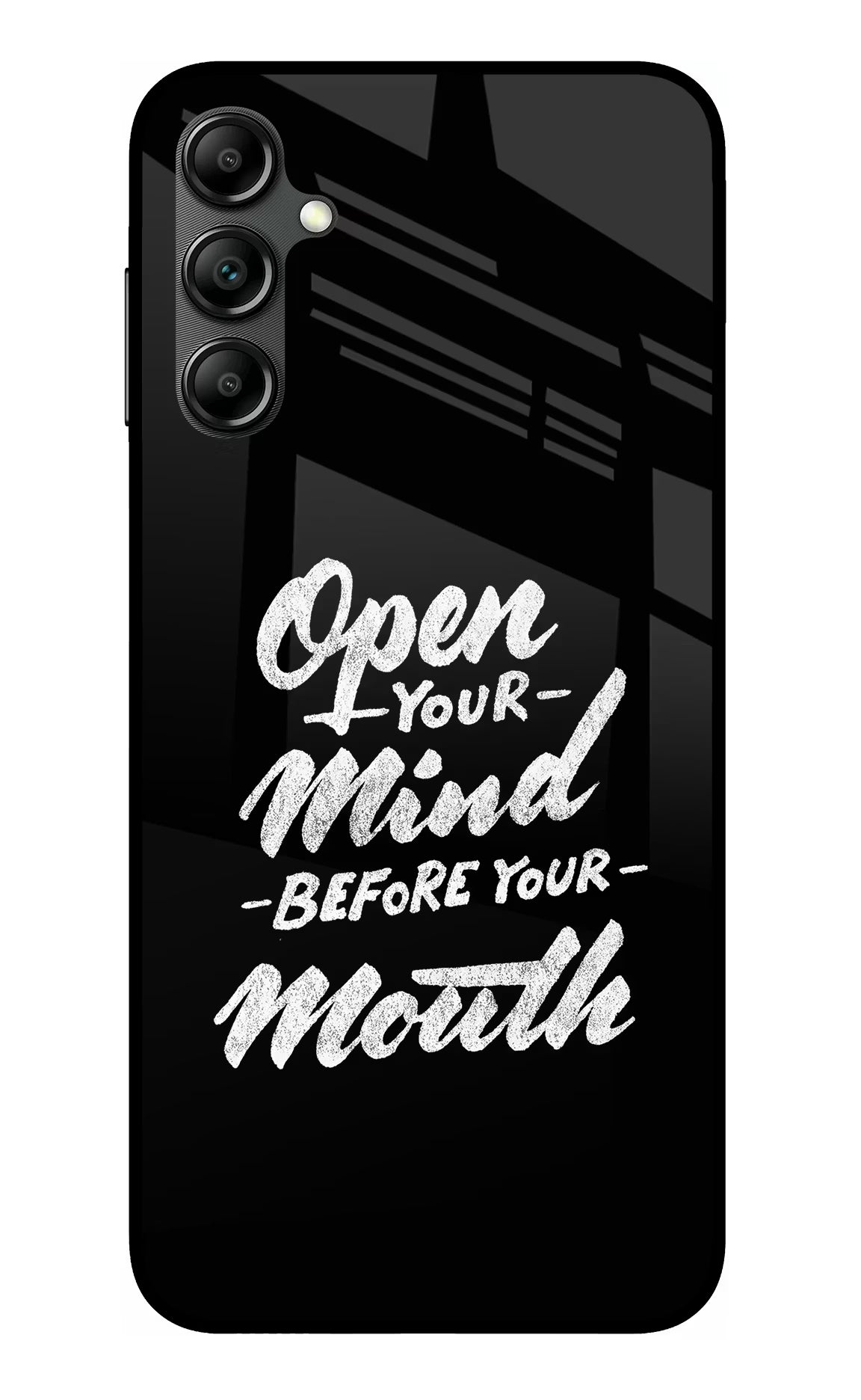 Open Your Mind Before Your Mouth Samsung A14 5G Glass Case Back Cover by Casekaro