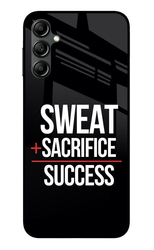 Sweat Sacrifice Success Samsung A14 5G Glass Case