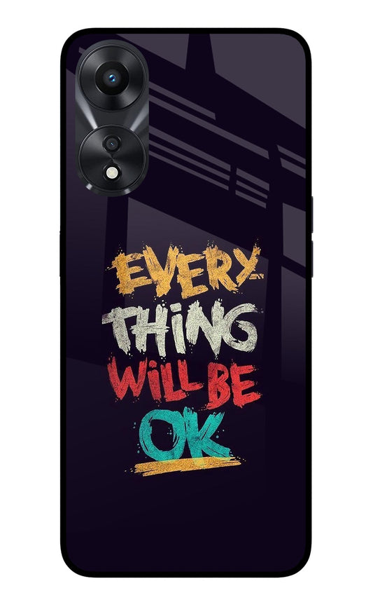 Everything Will Be Ok Oppo A78 5G Glass Case