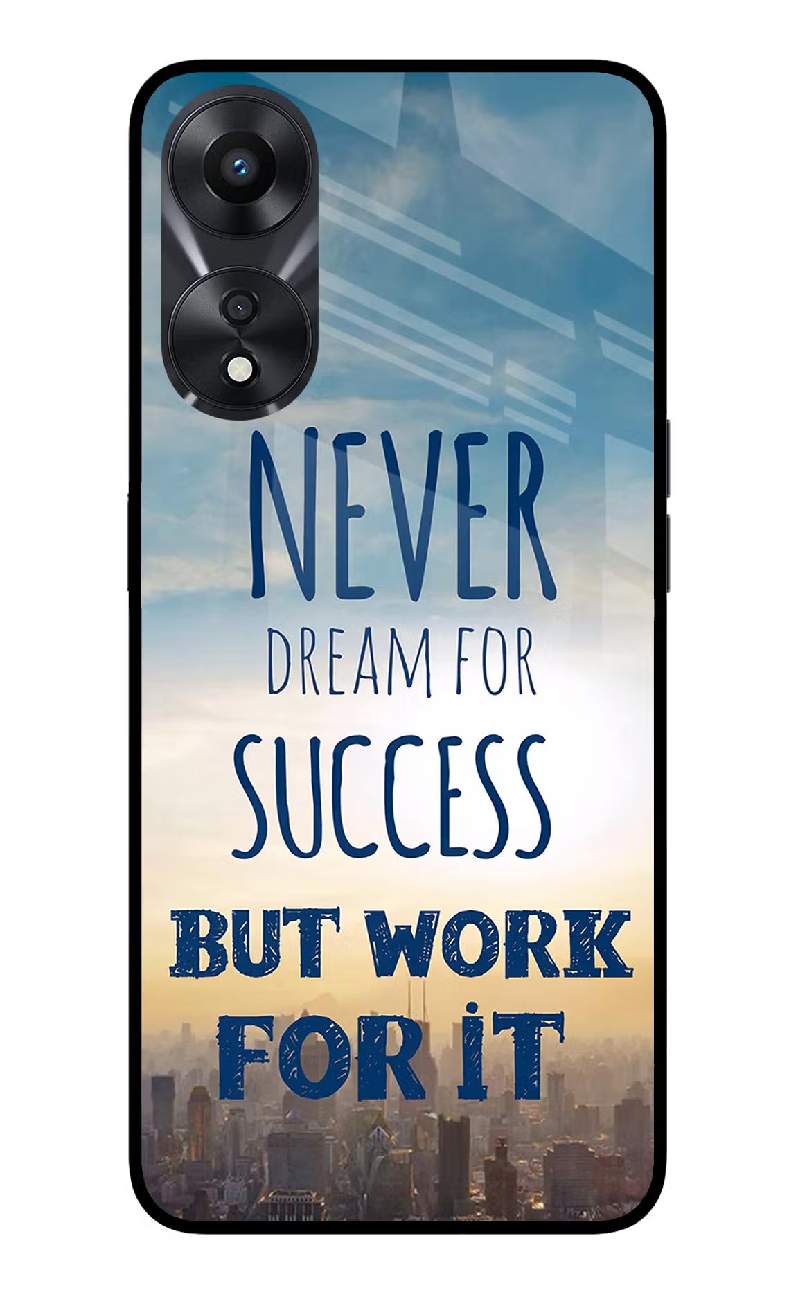 Never Dream For Success But Work For It Oppo A78 5G Glass Case Back Cover by Casekaro
