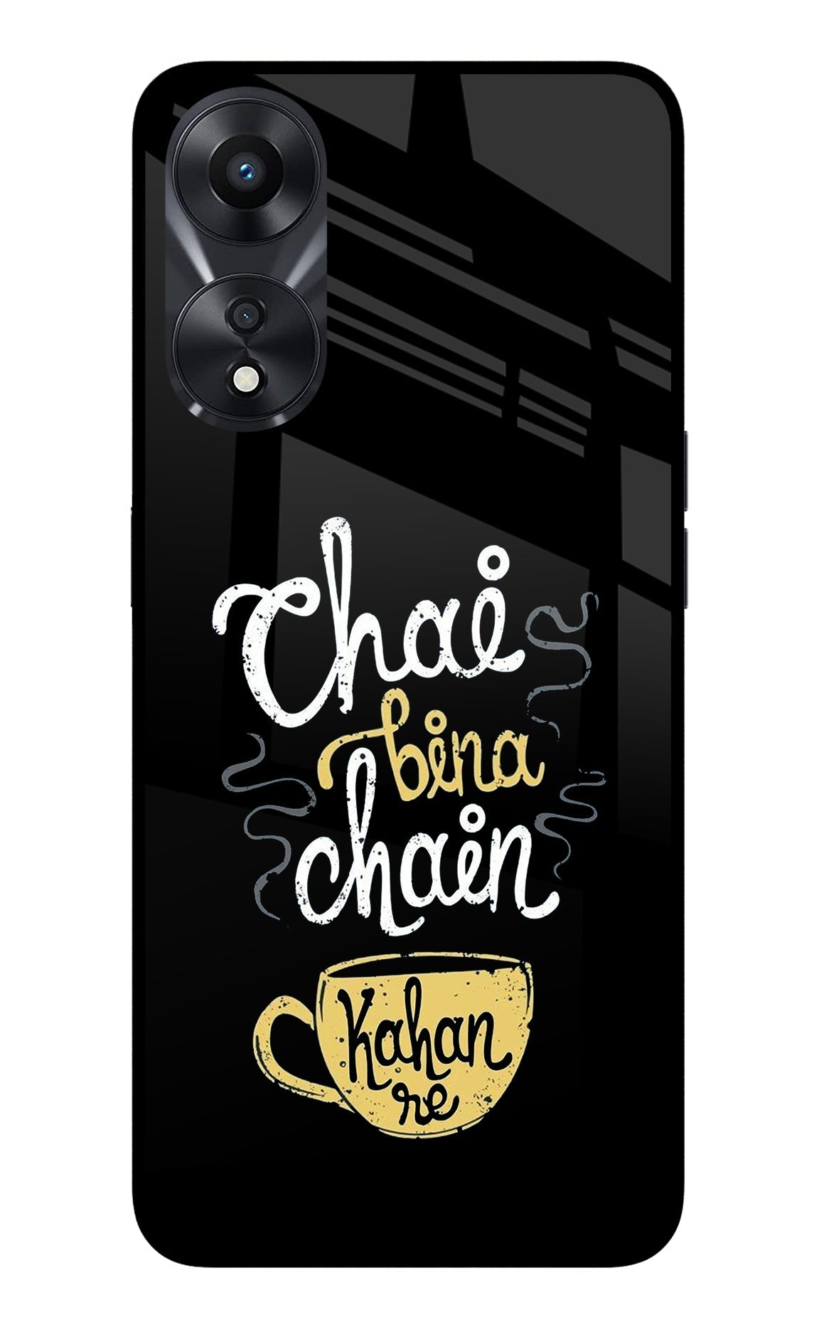 Chai Bina Chain Kaha Re Oppo A78 5G Glass Case