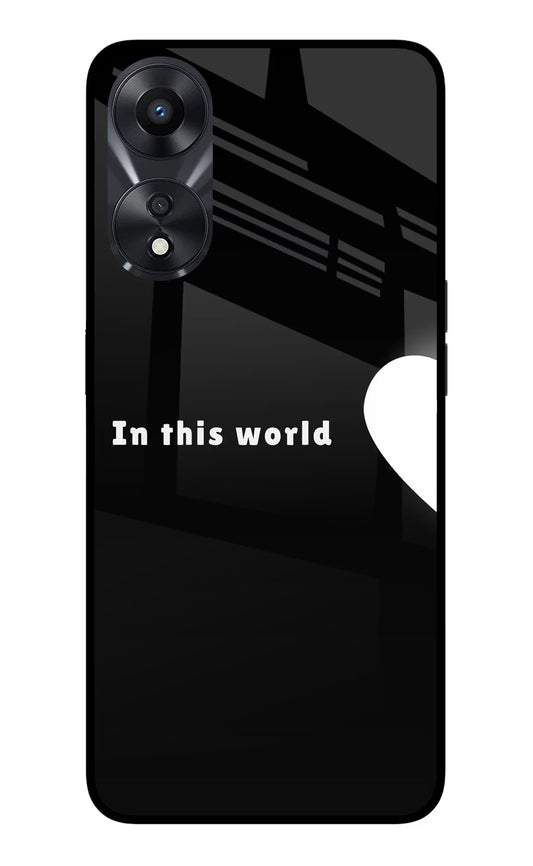 This World Oppo A78 5G Glass Case