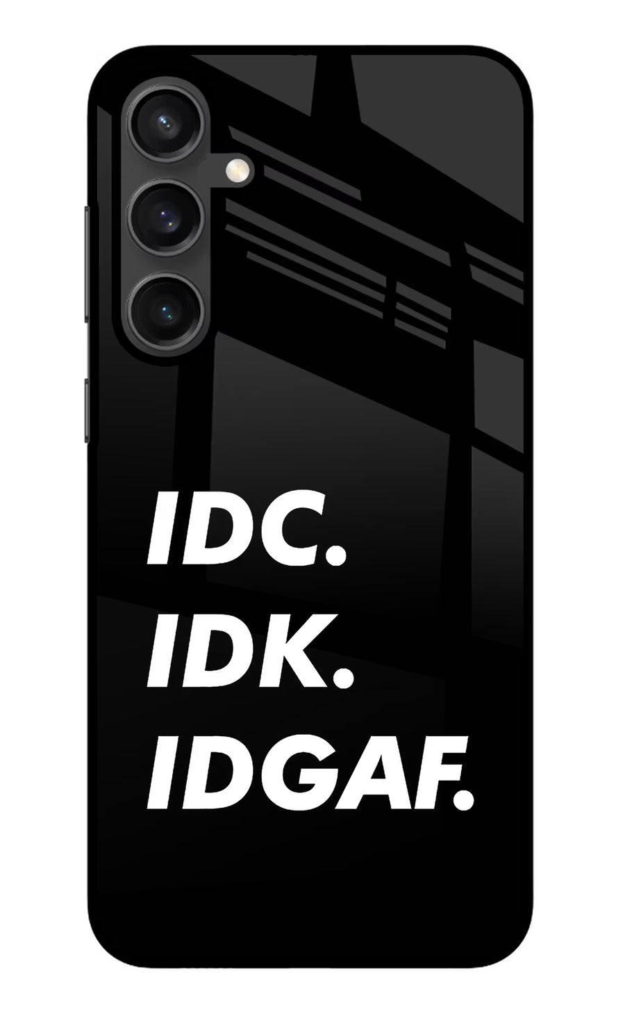 Idc Idk Idgaf Samsung S23 Back Cover, Metal case