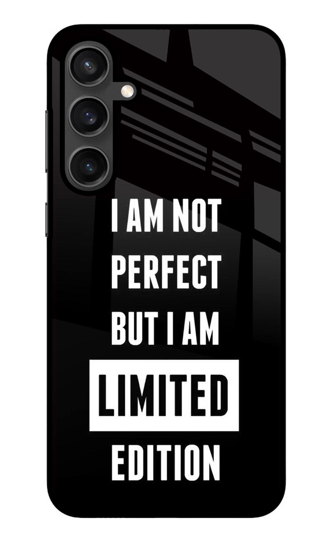 I Am Not Perfect But I Am Limited Edition Samsung S23 Back Cover