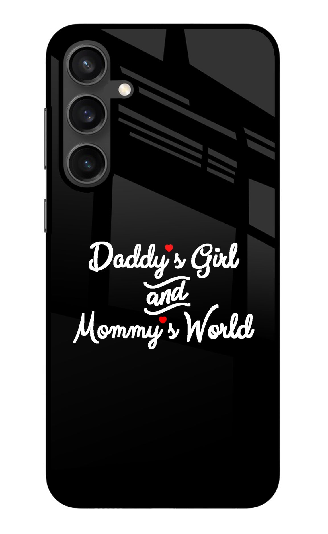 Daddy's Girl and Mommy's World Samsung S23 Back Cover