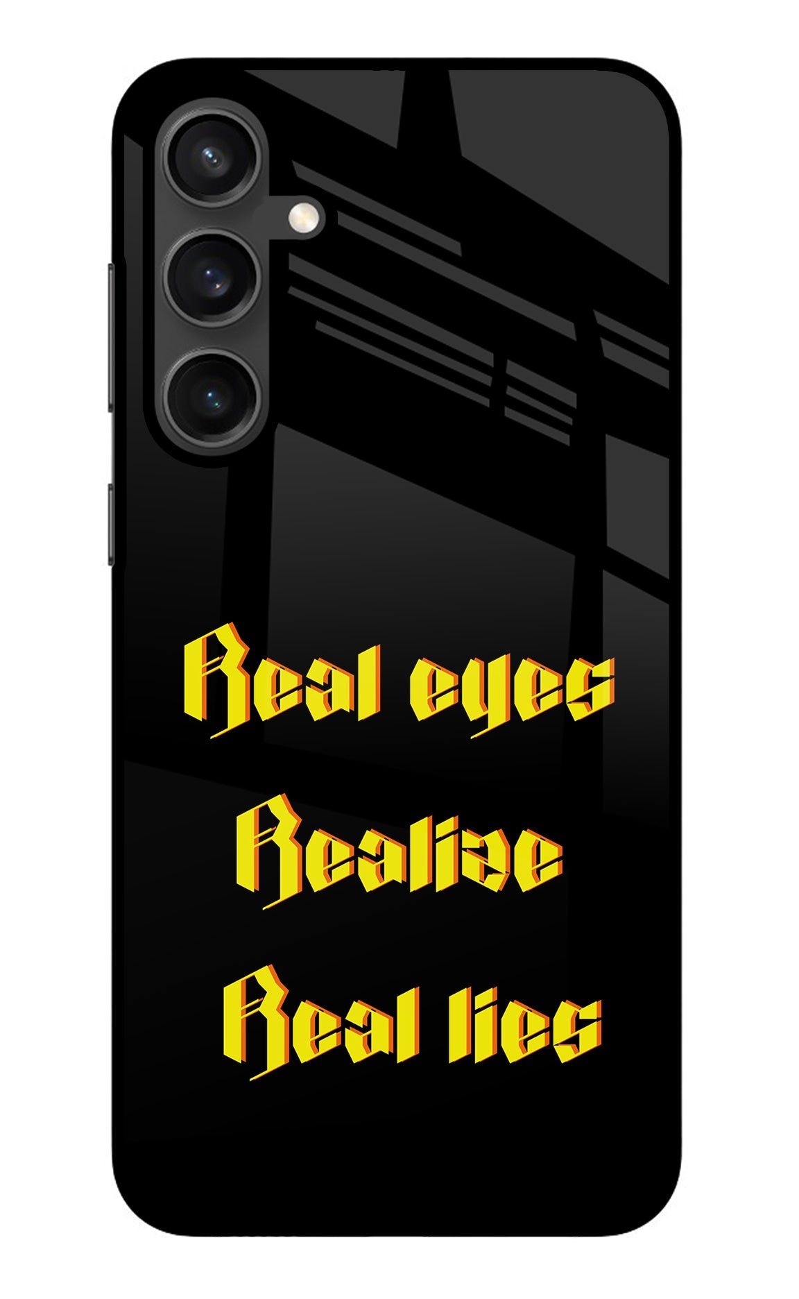 Real Eyes Realize Real Lies Samsung S23 Back Cover