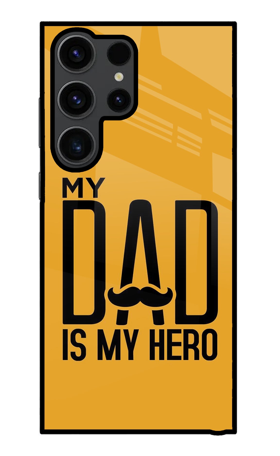 My Dad Is My Hero Samsung S23 Ultra Back Cover