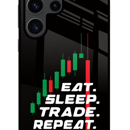 Eat Sleep Trade Repeat Samsung S23 Ultra Glass Case