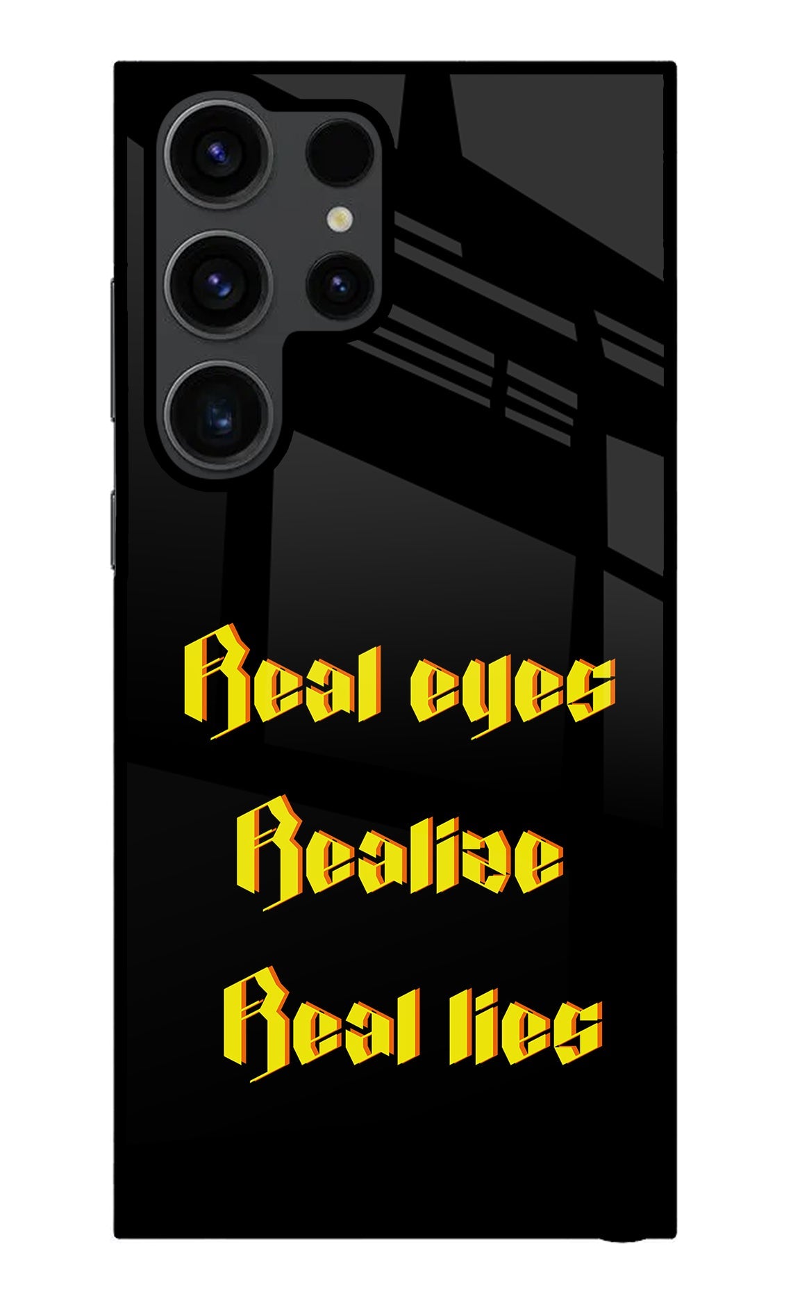 Real Eyes Realize Real Lies Samsung S23 Ultra Glass Case