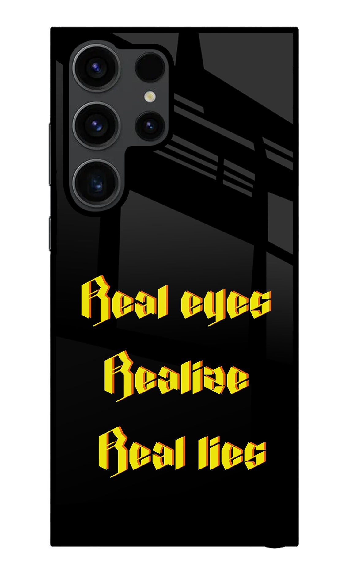 Real Eyes Realize Real Lies Samsung S23 Ultra Back Cover