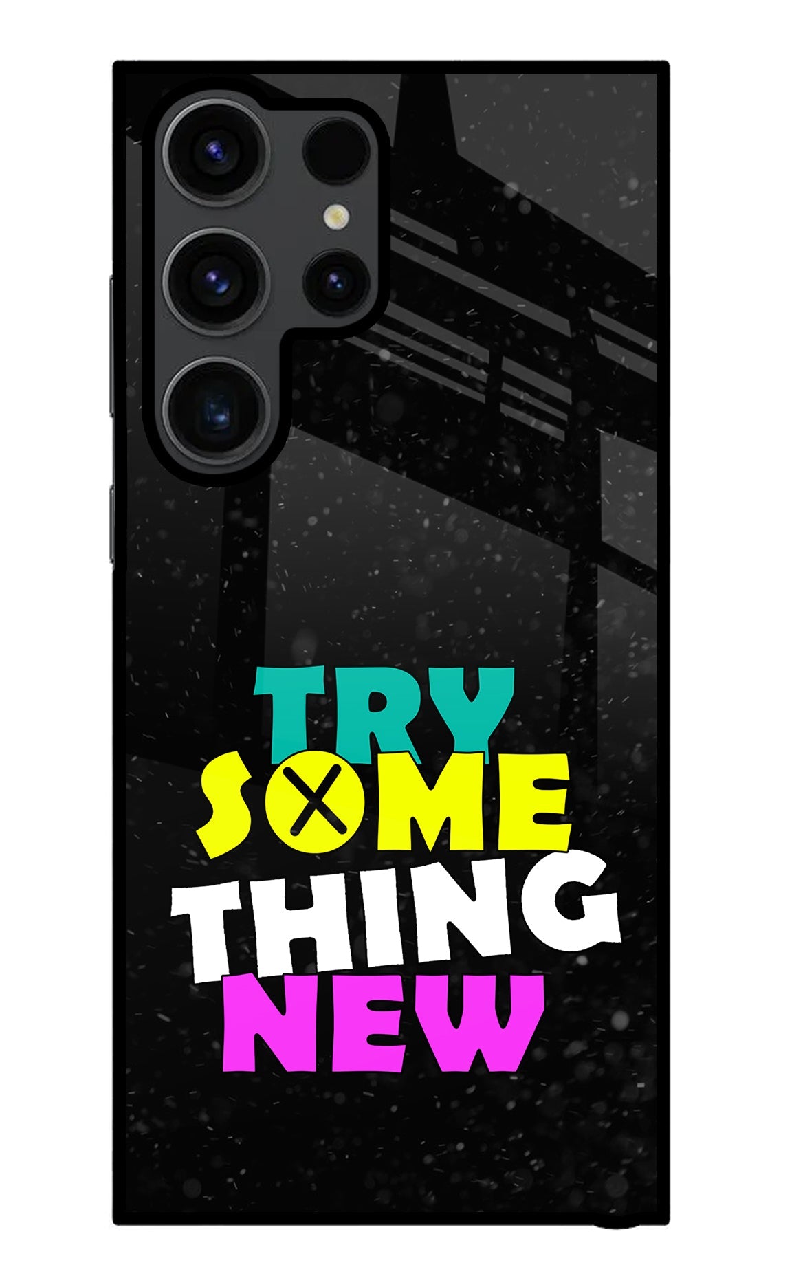 Try Something New Samsung S23 Ultra Back Cover