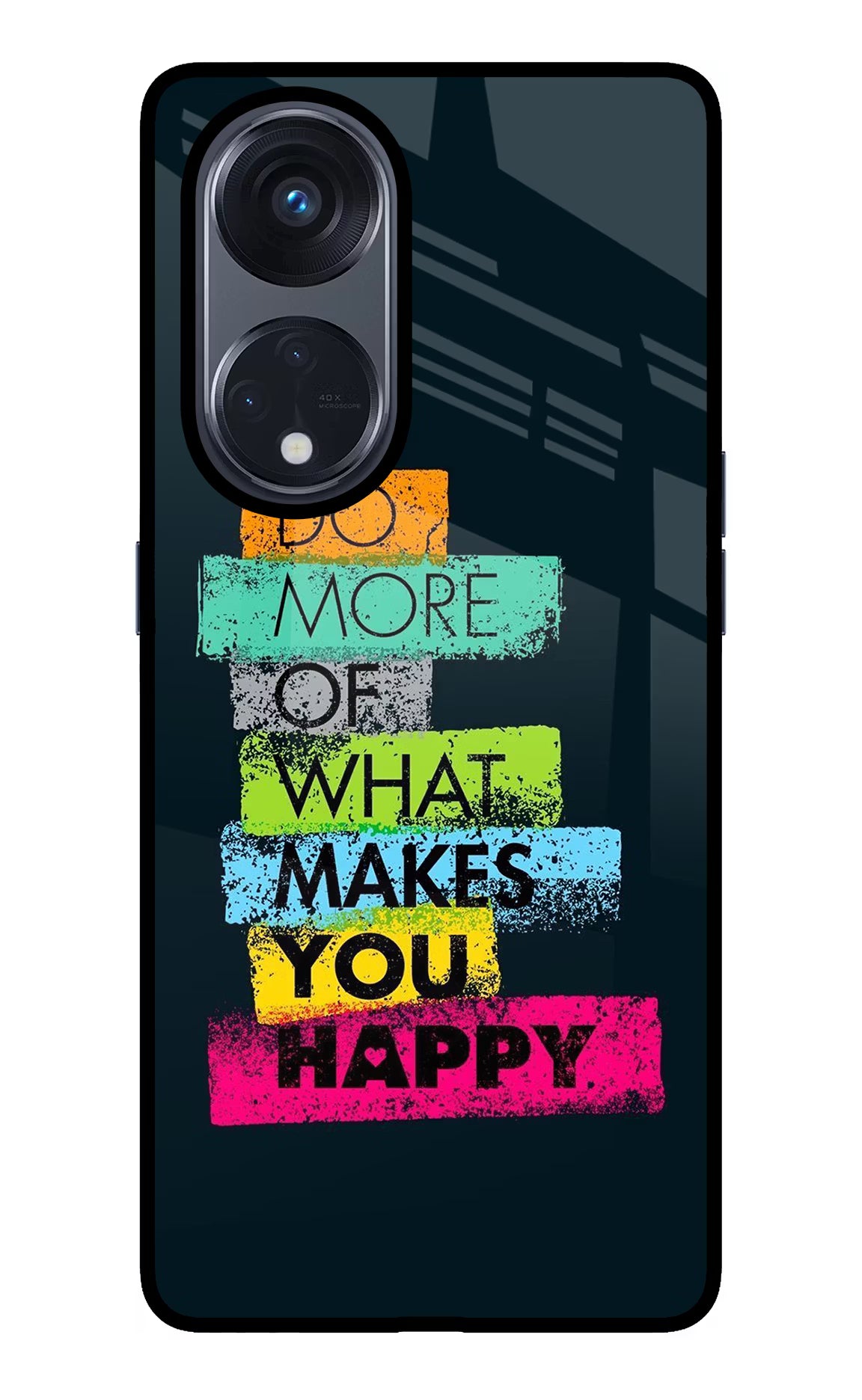 Do More Of What Makes You Happy Oppo Reno8 T 5G Glass Case Back Cover by Casekaro