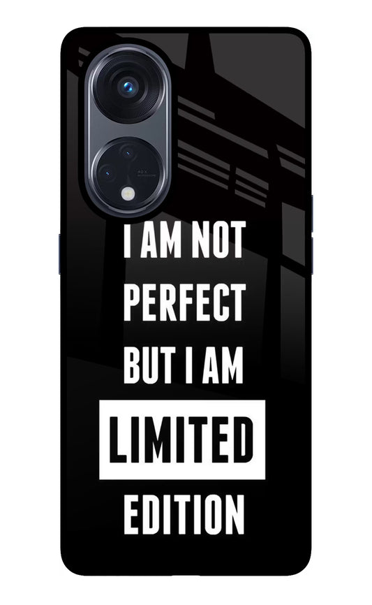I Am Not Perfect But I Am Limited Edition Oppo Reno8 T 5G Glass Case