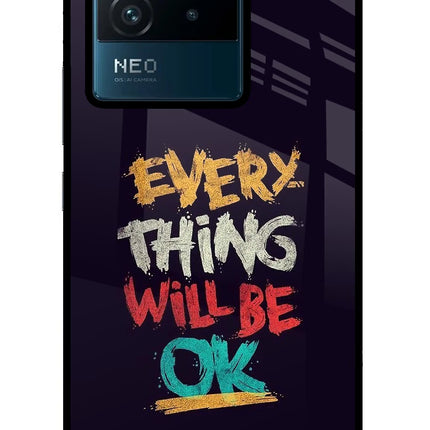 Everything Will Be Ok IQOO Neo 6 5G Glass Case Back Cover by Casekaro
