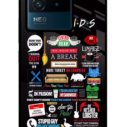 FRIENDS IQOO Neo 6 5G Glass Case