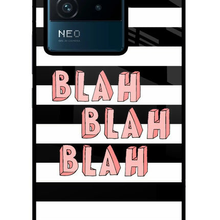 Blah Blah Blah IQOO Neo 6 5G Glass Case Back Cover by Casekaro