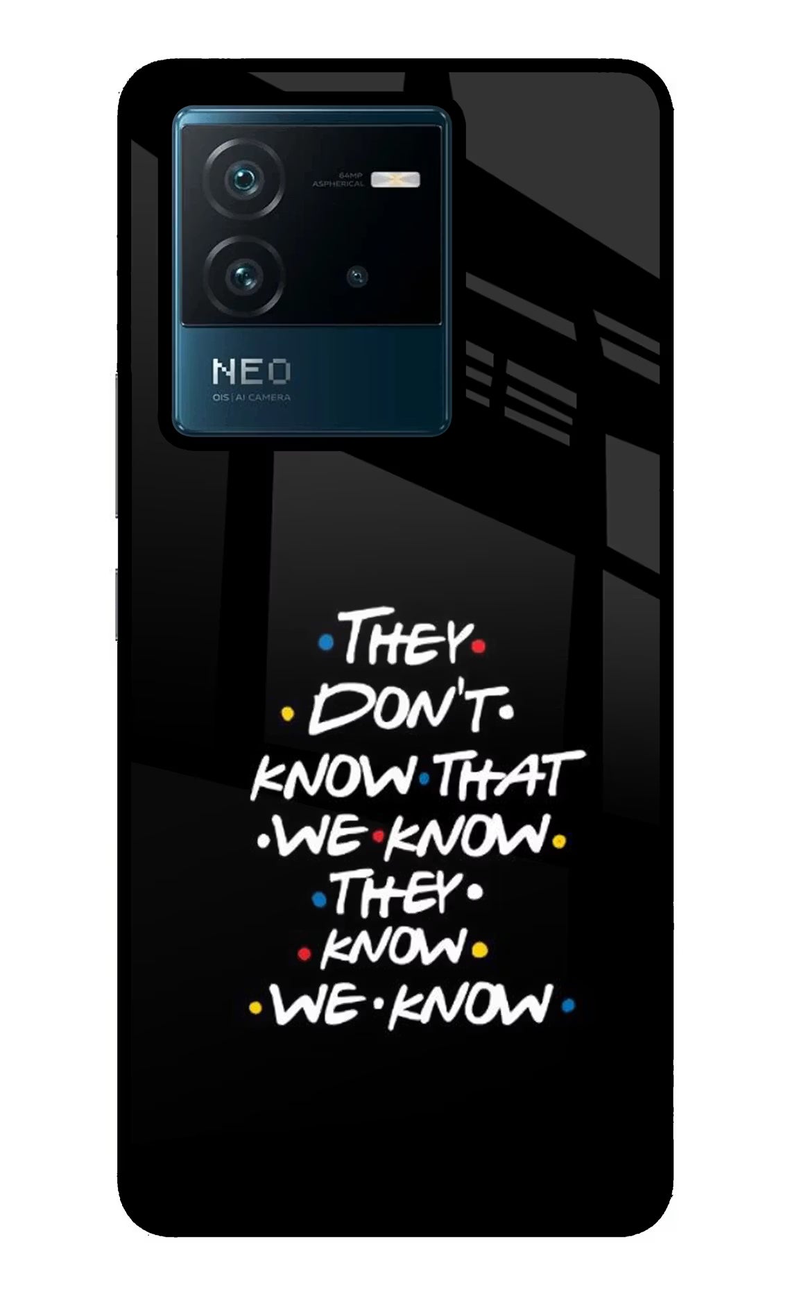 FRIENDS Dialogue IQOO Neo 6 5G Glass Case Back Cover by Casekaro