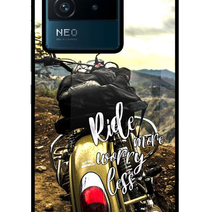Ride More Worry Less IQOO Neo 6 5G Glass Case