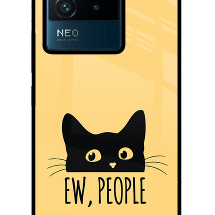 Ew People Catitude IQOO Neo 6 5G Glass Case Back Cover by Casekaro