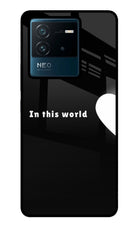 This World IQOO Neo 6 5G Glass Case