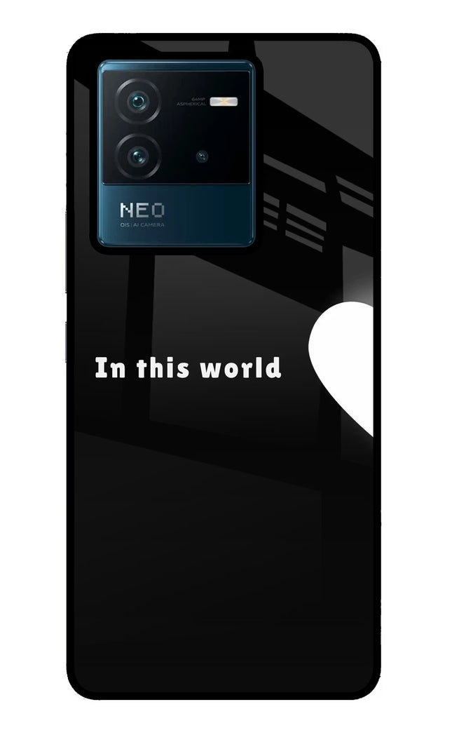 This World IQOO Neo 6 5G Glass Case